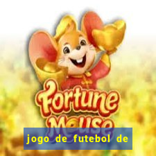 jogo de futebol de montar seu time